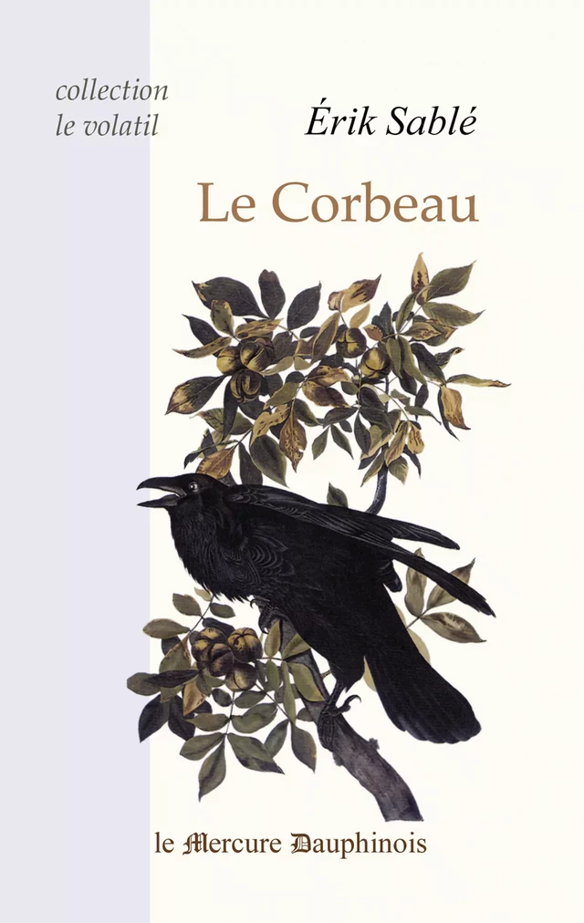 Le Corbeau - Erik Sablé - Le Mercure Dauphinois