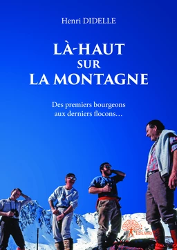 Là-haut sur la montagne