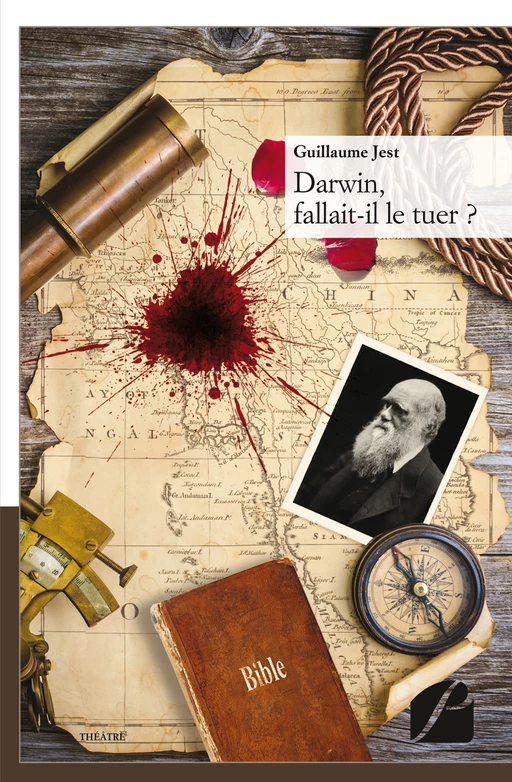 Darwin, fallait-il le tuer ? - Guillaume Jest - Editions du Panthéon