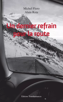 Un dernier refrain pour la route