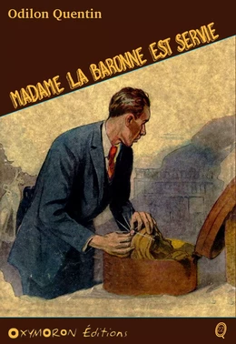 Madame la baronne est servie