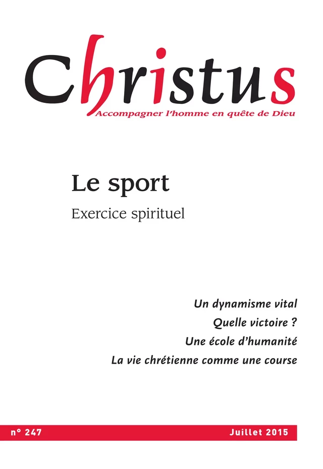 Christus Juillet 2015 - N°247 -  Collectif - Christus