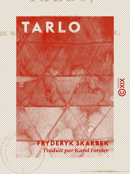 Tarlo - Roman polonais - Fryderyk Skarbek, Mélanie Waldor - Collection XIX