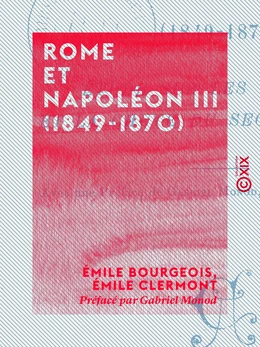 Rome et Napoléon III (1849-1870)