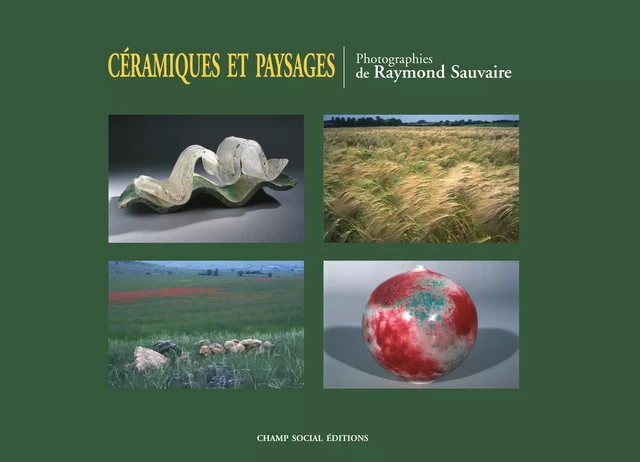 Céramiques et paysages - Raymond Sauvaire - Lucie éditions