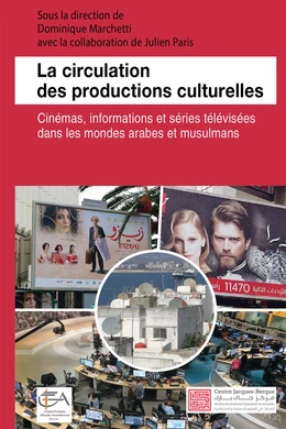 La circulation des productions culturelles