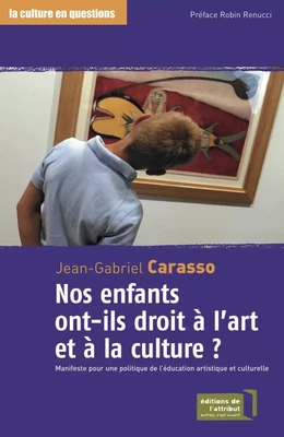 Nos enfants ont-ils droit à l'art et à la culture ?