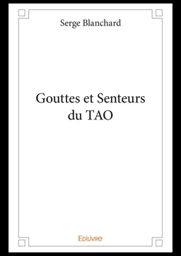 Gouttes et Senteurs du TAO