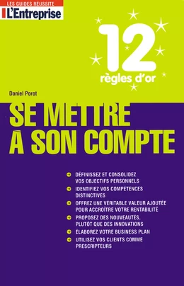 12 règles d'or pour se mettre à son compte