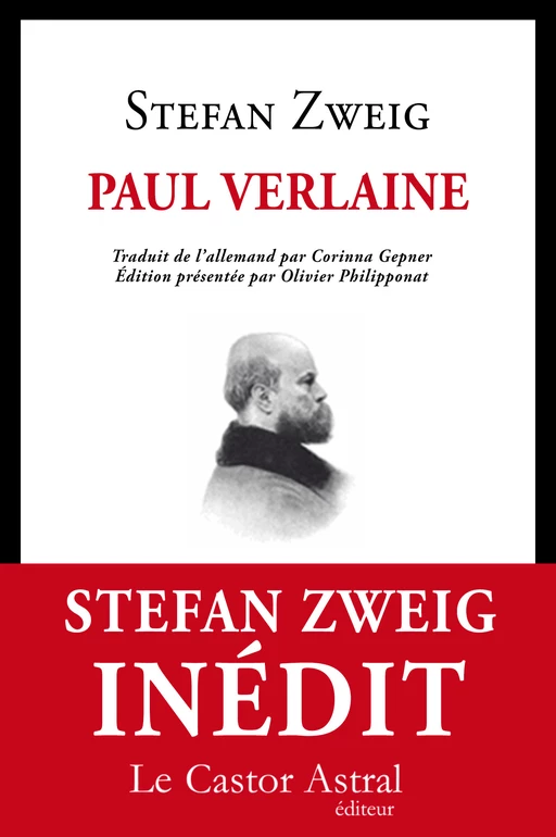 Paul Verlaine - Stefan Zweig - Le Castor Astral éditeur