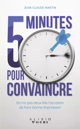 5 minutes pour convaincre