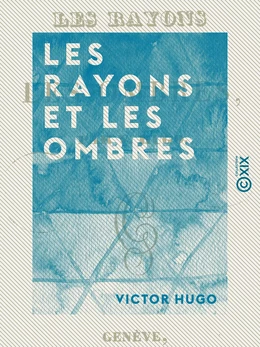 Les Rayons et les Ombres