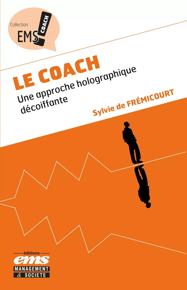 Le coach - Sylvie De Frémicourt - Éditions EMS