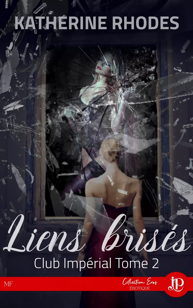 Liens brisés - Katherine Rhodes - Juno Publishing