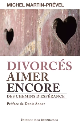 Divorcés, aimer encore