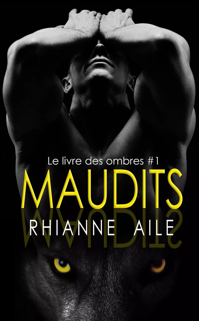 Maudits - Rhianne Aile - Juno Publishing