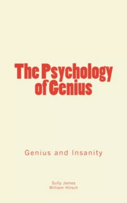 The Psychology of Genius