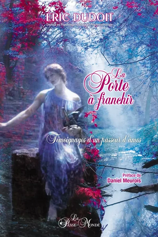 La porte à franchir - Éric DUDOIT - Passe monde