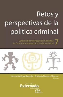 Retos y perspectivas de la política criminal