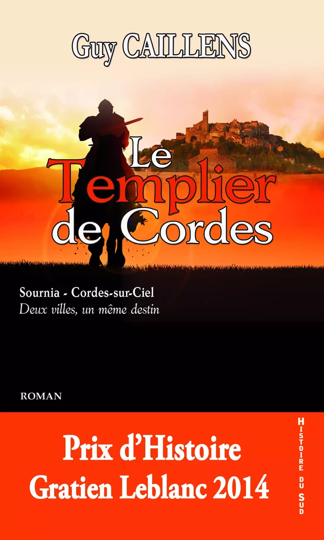 Le Templier de Cordes - Guy Caillens - TDO Editions