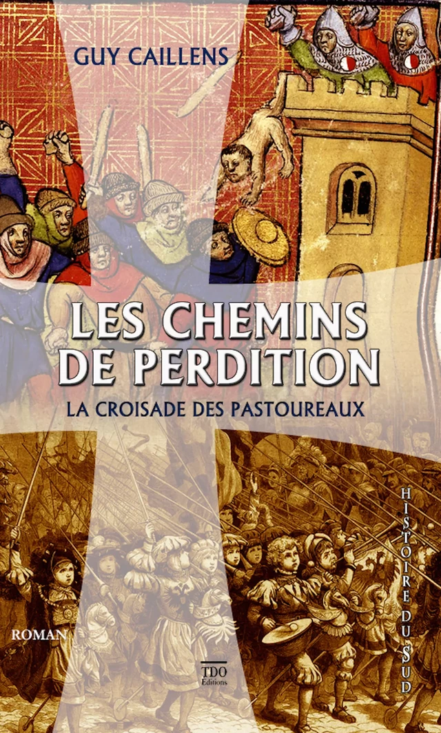 Les chemins de perdition - Guy Caillens - TDO Editions