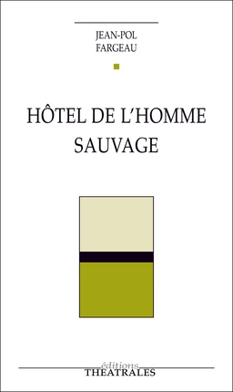 Hôtel de l'homme sauvage