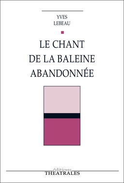 Le Chant de la baleine abandonnée