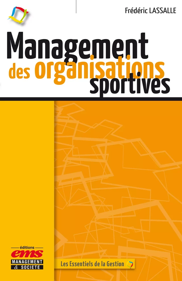 Management des organisations sportives - Frédéric Lassalle - Éditions EMS