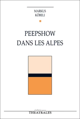 Peepshow dans les Alpes