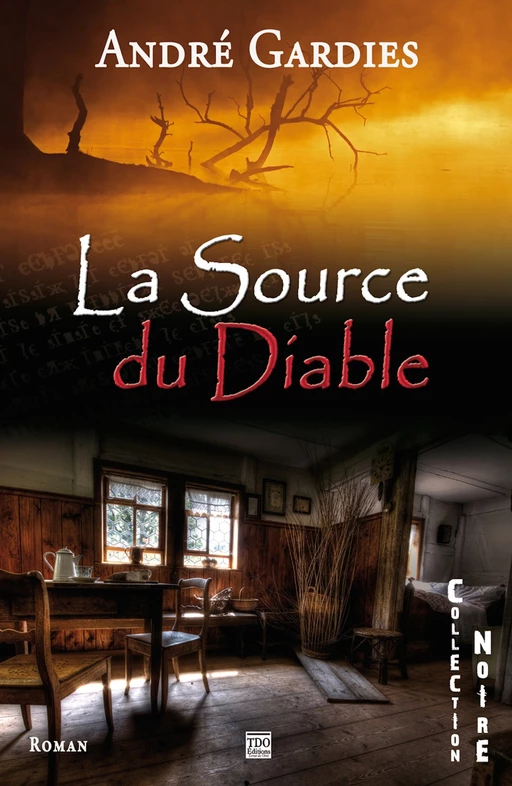 La Source du Diable - André Gardies - TDO Editions