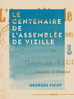 Le Centenaire de l'Assemblée de Vizille