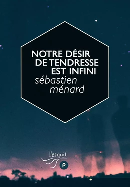 Notre désir de tendresse est infini