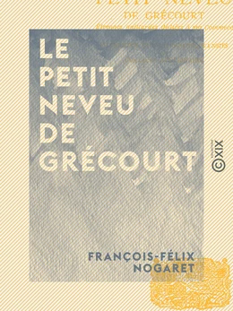 Le Petit Neveu de Grécourt