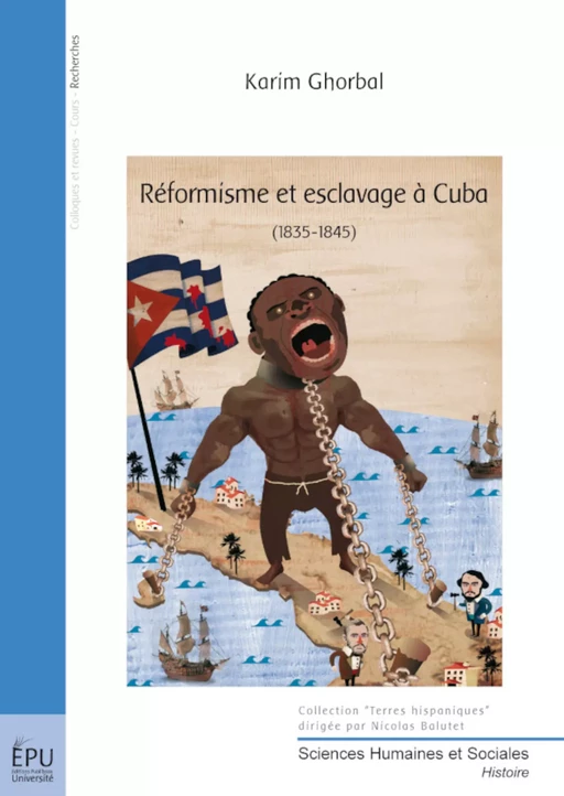 Réformisme et esclavage à Cuba - Karim Ghorbal - Publibook