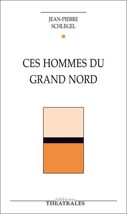 Ces hommes du Grand Nord