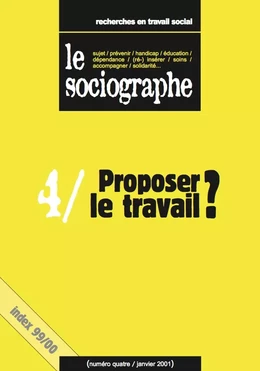 le Sociographe n°4 : Proposer le travail