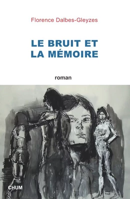 Le bruit et la mémoire