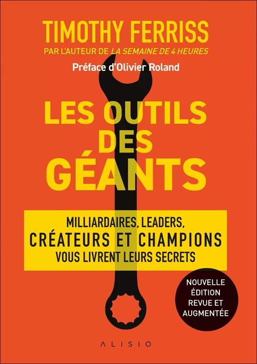 Les outils des géants : leurs clés pour réussir - Timothy Ferriss - Alisio