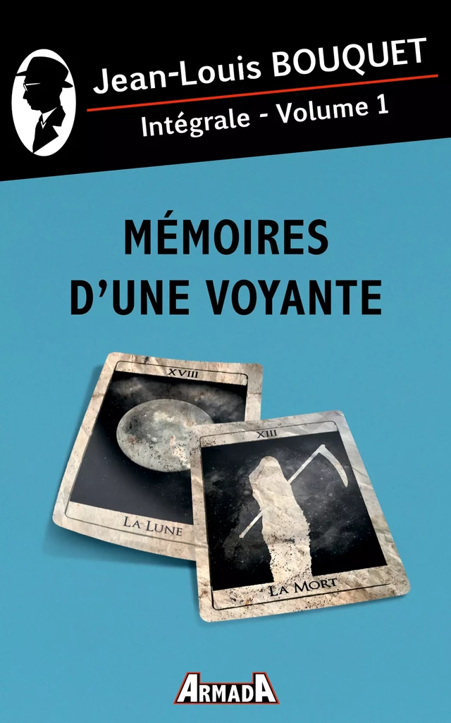 Mémoires d'une voyante - Jean-Louis Bouquet - Editions Armada