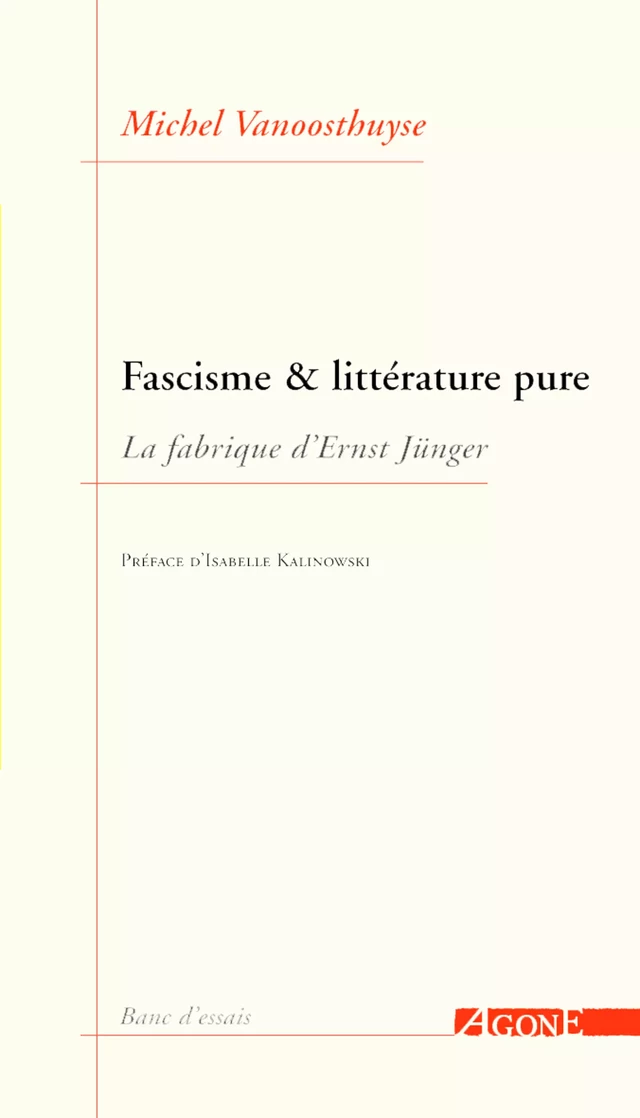 Fascisme et littérature pure - Michel Vanoosthuyse - Agone