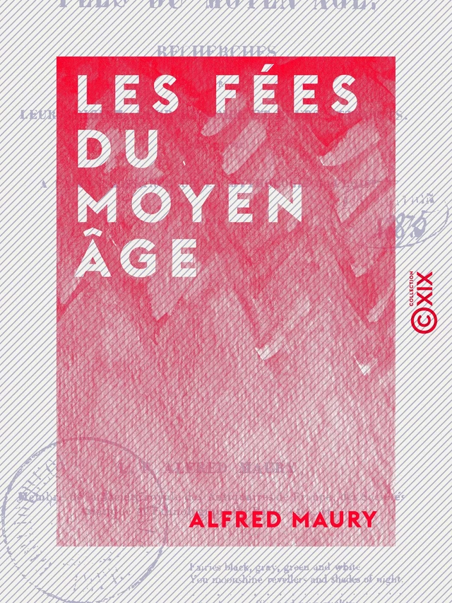 Les Fées du Moyen Âge - Alfred Maury - Collection XIX