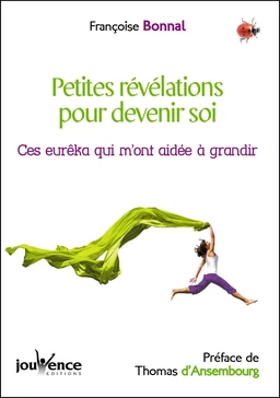 Petites révélations pour devenir soi