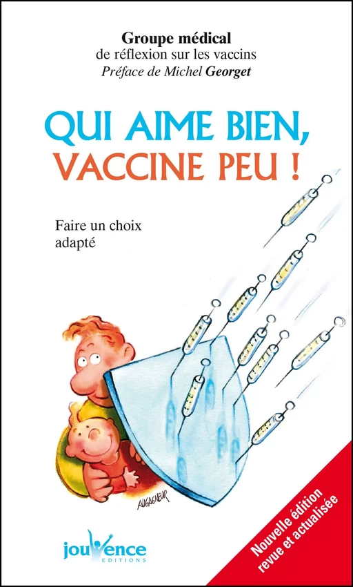 Qui aime bien, vaccine peu ! - Françoise BERTHOUD - Éditions Jouvence