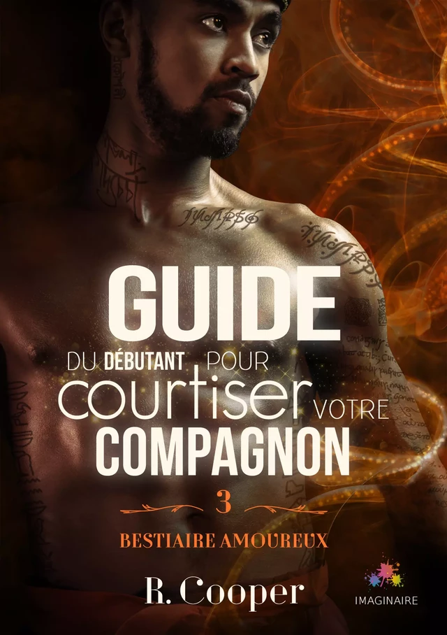 Guide du débutant pour courtiser votre compagnon - R. Cooper - MxM Bookmark