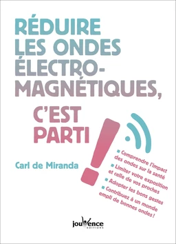 Réduire les ondes électromagnétiques, c'est parti !