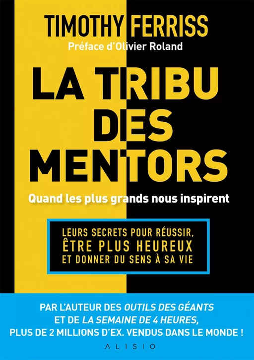 La tribu des mentors, quand les plus grands nous inspirent - Timothy Ferriss - Alisio