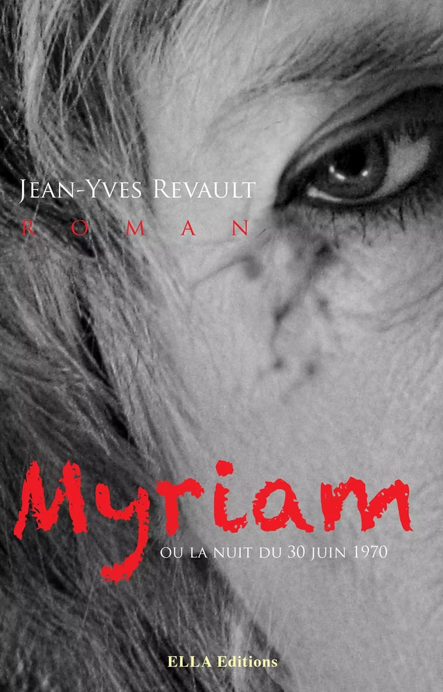 Myriam - Jean-Yves Revault - Ella Éditions