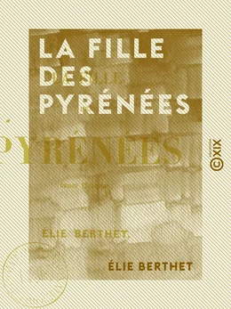 La Fille des Pyrénées - Tome III