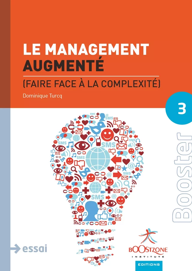 Le management augmenté - Dominique Turcq - Boostzone Editions