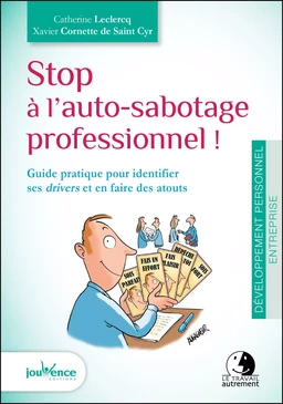 Stop à l'auto-sabotage professionnel !